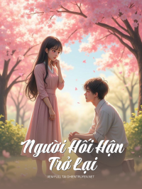 Người Hối Hận Trở Lại