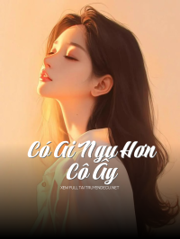 Có Ai Ngu Hơn Cô Ấy