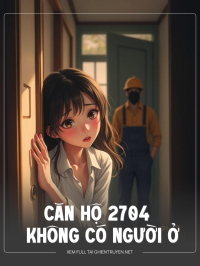 Căn Hộ 2704 Không Người Ở
