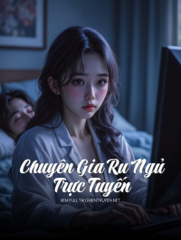 Chuyên Gia Ru Ngủ Trực Tuyến