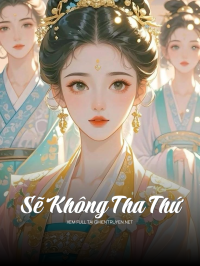 Sẽ Không Tha Thứ