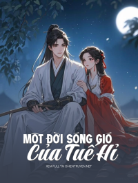Một Đời Sóng Gió Của Tuế Hỉ
