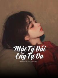 Một Tỷ Đổi Lấy Tự Do