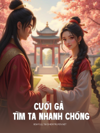 Cưới Gả Tìm Ta Cho Lẹ