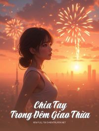 Chia Tay Trong Đêm Giao Thừa