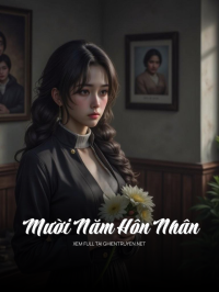 Mười Năm Hôn Nhân