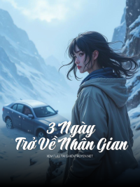 3 Ngày Trở Về Nhân Gian