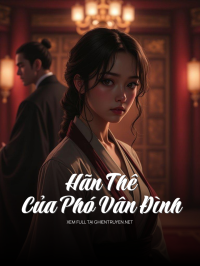 Hãn Thê Của Phó Vân Đình