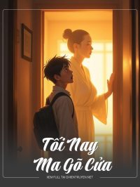 Tối Nay Ma Gõ Cửa