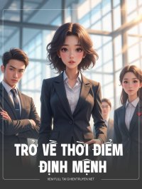 Trở Về Thời Điểm Định Mệnh