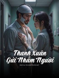 Thanh Xuân Gửi Nhầm Người