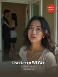Livestream Bắt Gian