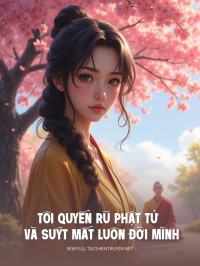 Tôi Quyến Rũ Phật Tử Và Suýt Mất Luôn Đời Mình