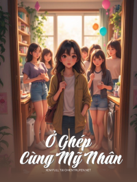 Ở Ghép Cùng Mỹ Nhân