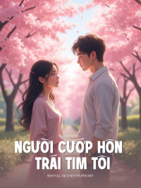 Người Cướp Hôn Trái Tim Tôi