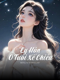 Ly Hôn Ở Tuổi Xế Chiều