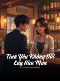 Tình Yêu Không Đổi Lấy Hào Môn