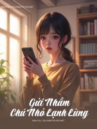 Gửi Nhầm Chú Nhỏ Lạnh Lùng