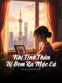 Khi Tình Thân Bị Đem Ra Mặc Cả