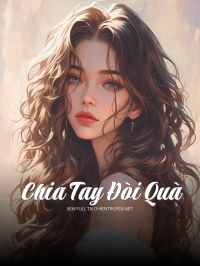 Chia Tay Đòi Quà