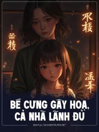 Bé Cưng Gây Hoạ, Cả Nhà Lãnh Đủ