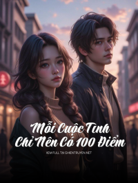 Mỗi Cuộc Tình Chỉ Nên Có 100 Điểm