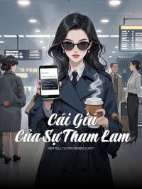 Cái Giá Của Sự Tham Lam
