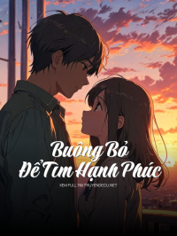 Buông Bỏ Để Tìm Hạnh Phúc