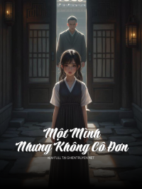 Một Mình Nhưng Không Cô Đơn