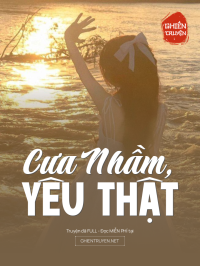 Cưa Nhầm, Yêu Thật