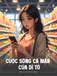Cuộc Sống Cá Mặn Của Dì Tô