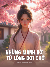 Những Mảnh Vỡ Từ Lòng Đợi Chờ