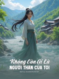 Không Còn Ai Là Người Thân Của Tôi