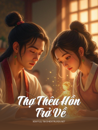 Thợ Thêu Hồn Trở Về