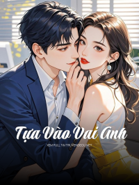 Tựa Vào Vai Anh