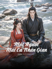 Mất Người, Mất Cả Nhân Gian