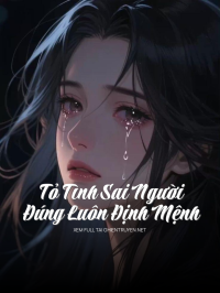 Tỏ Tình Sai Người, Đúng Luôn Định Mệnh