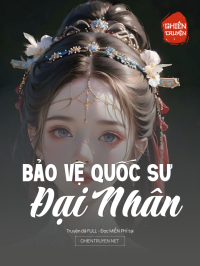Bảo Vệ Quốc Sư Đại Nhân