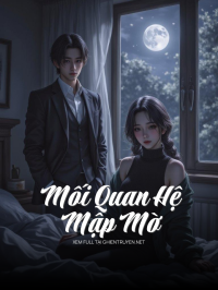 Mối Quan Hệ Mập Mờ