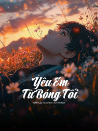 Yêu Em Từ Bóng Tối