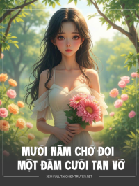 Mười Năm Chờ Đợi Một Đám Cưới Tan Vỡ