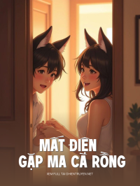 Mất Điện Gặp Ma Cà Rồng