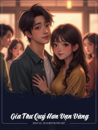 Gia Thư Quý Hơn Vạn Vàng