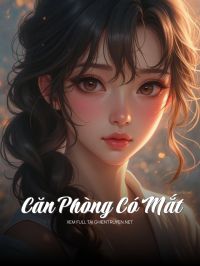 Căn Phòng Có Mắt