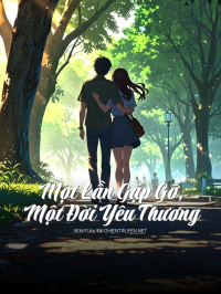 Một Lần Gặp Gỡ, Một Đời Yêu Thương
