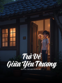 Trở Về Giữa Yêu Thương