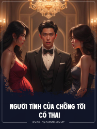 Người Tình Của Chồng Tôi Có Thai