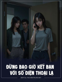 Đừng Bao Giờ Kết Bạn Với Số Điện Thoại Lạ Trong Giấc Mơ