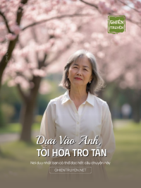 Dựa Vào Anh, Tôi Hóa Tro Tàn