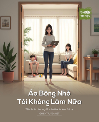 Áo Bông Nhỏ, Tôi Không Làm Nữa